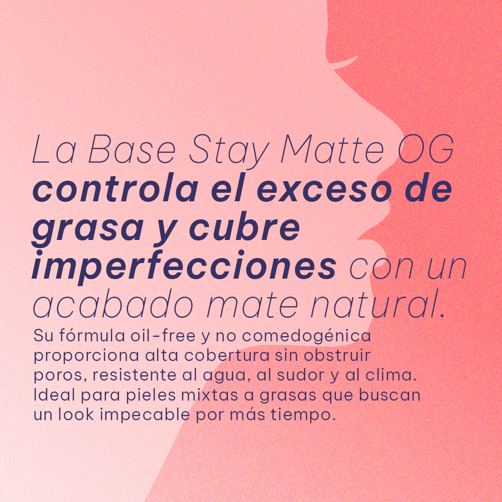 Base OG Stay Matte Control de Brillo 620